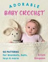 Adorable Baby Crochet - Kristi Simpson - 9780811738385