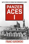 Panzer Aces I - Franz Kurowski - 9780811739245
