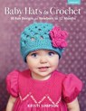 Baby Hats to Crochet - Kristi Simpson - 9780811739474