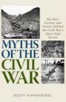 Myths of the Civil War - Scott Hippensteel - 9780811739979