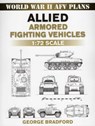 Allied Armored Fighting Vehicles - George Bradford - 9780811740043