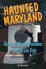 Haunted Maryland - Ed Okonowicz - 9780811740692