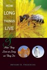 How Long Things Live - Anthony D. Fredericks - 9780811740913