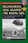 Blossoming Silk Against the Rising Sun - Gene Eric Salecker - 9780811742351