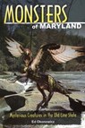 Monsters of Maryland - Ed Okonowicz - 9780811745758