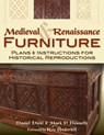 Medieval & Renaissance Furniture - Daniel Diehl ; Mark P. Donnelly - 9780811748797