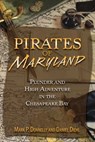 Pirates of Maryland - Mark P. Donnelly ; Daniel Diehl - 9780811748865