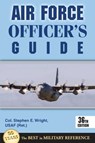 Air Force Officer's Guide - Stephen L. Wright - 9780811760157