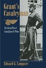 Grant's Cavalryman - Edward G. Longacre - 9780811766388