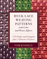 Huck Lace Weaving Patterns with Color and Weave Effects - Tom Knisely - 9780811766876