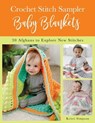 Crochet Stitch Sampler Baby Blankets - Kristi Simpson - 9780811768771