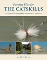 Favorite Flies for the Catskills - Mike Valla - 9780811768863