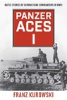 Panzer Aces I - Franz Kurowski - 9780811769181