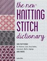 The New Knitting Stitch Dictionary - Lydia Klos - 9780811771993
