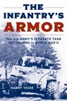 The Infantry's Armor - Harry Yeide - 9780811776585