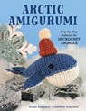 Arctic Amigurumi: Step-By-Step Patterns for 18 Crochet Animals - Kristi Simpson - 9780811777414