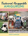Textured Huggable Amigurumi - Kristi Simpson - 9780811777933