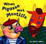 When Pigasso Met Mootisse - Nina Laden - 9780811811217