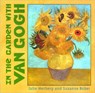 In the Garden with Van Gogh - Julie Merberg ; Suzanne Bober - 9780811834155