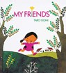 My Friends - Taro Gomi - 9780811847865