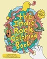 Indie Rock Coloring Book - Yellow Bird Project - 9780811870948