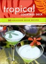 Tropical Cocktails Deck - Sheila Heti - 9780811872898