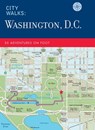 City Walks: Washington, D.C. - Christina Henry de Tessan - 9780811873963