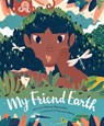 My Friend Earth - Patricia MacLachlan - 9780811879101