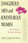 Dangerous Men and Adventurous Women - Jayne Ann Krentz - 9780812214116