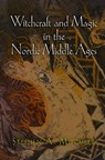 Witchcraft and Magic in the Nordic Middle Ages - Stephen A. Mitchell - 9780812222555