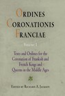 Ordines Coronationis Franciae, Volume 1 - Richard A. Jackson - 9780812232639