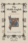 The Middle English Bible - Henry Ansgar Kelly - 9780812248340