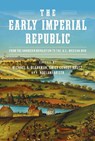 Early Imperial Republic - Michael A Blaakman - 9780812252781
