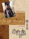 Tai Chi Morning - GRIMES,  Nikki - 9780812627077