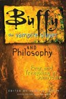 Buffy the Vampire Slayer and Philosophy - James B. South ; William Irwin - 9780812695311