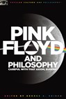 Pink Floyd and Philosophy - George A. Reisch - 9780812696363