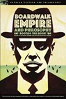 Boardwalk Empire and Philosophy - Richard Greene ; Rachel Robison-Greene - 9780812698329
