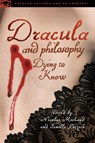 Dracula and Philosophy - Nicolas Michaud ; Janelle Ptzsch - 9780812698909