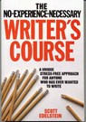 No Experience Necessary Writer's Course - Scott Edelstein - 9780812831344