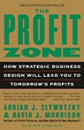 The Profit Zone - Adrian J. Slywotzky ; David J. Morrison ; Bob Andelman - 9780812933048