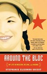 Around the Bloc - Stephanie Elizondo Griest - 9780812967609