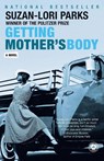 Getting Mother's Body - Suzan-Lori Parks - 9780812968002