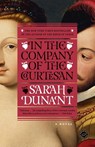 In the Company of the Courtesan - Sarah Dunant - 9780812974041