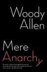 Mere Anarchy - Woody Allen - 9780812979503