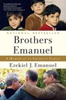 Brothers Emanuel - Ezekiel J. Emanuel - 9780812981261
