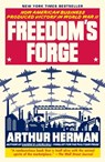 Freedom's Forge - Arthur Herman - 9780812982046