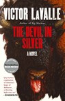The Devil in Silver - Victor Lavalle - 9780812982251