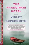 The Frangipani Hotel - Violet Kupersmith - 9780812983470