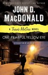 One Fearful Yellow Eye - John D. Macdonald - 9780812983999