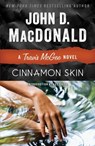 CINNAMON SKIN - John D. MacDonald - 9780812984118